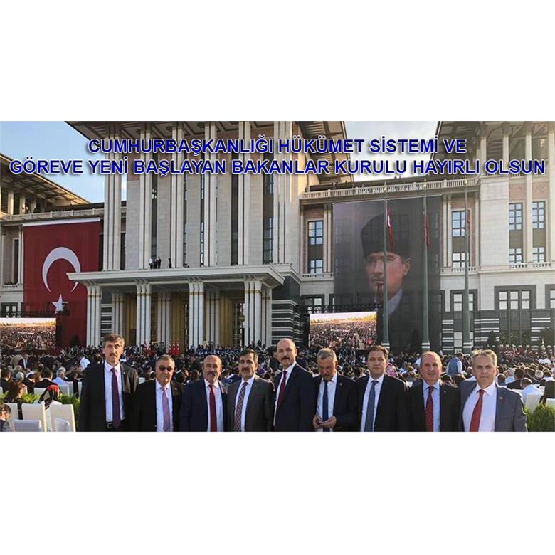CUMHURBAŞKANLIĞI HÜKÜMET SİSTEMİ VE  GÖREVE YENİ BAŞLAYAN BAKANLAR KURULU HAYIRLI OLSUN