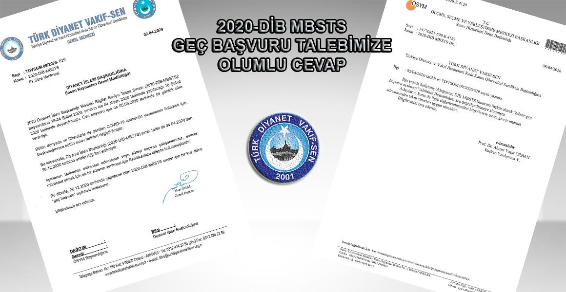 2020-DİB MBSTS GEÇ BAŞVURU TALEBİMİZE OLUMLU CEVAP