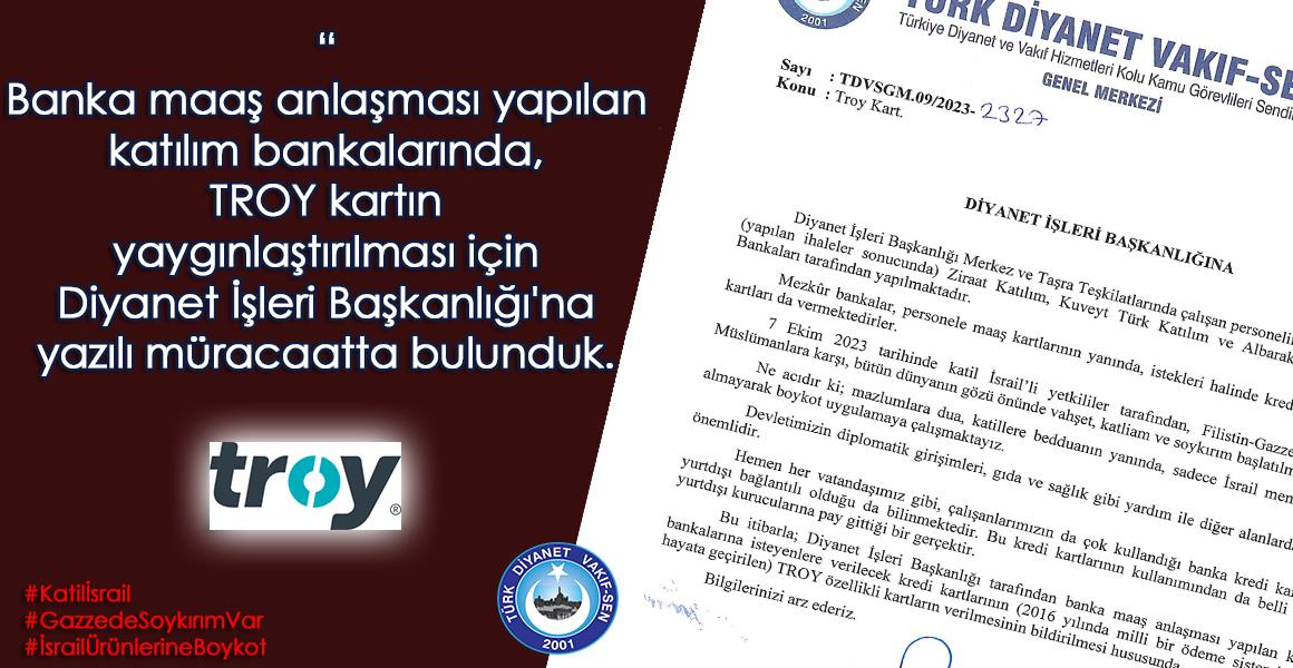 TROY KARTIN YAYGINLAŞTIRILMASI İÇİN YAZILI BAŞVURUDA BULUNDUK