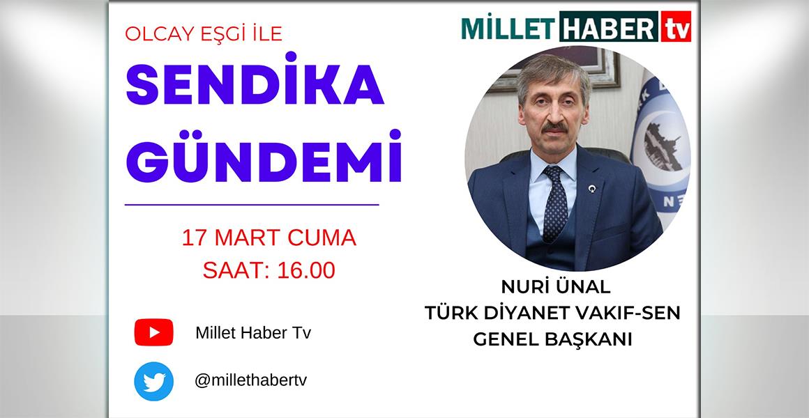 GENEL BAŞKANIMIZ "SENDİKA GÜNDEMİ" PROGRAMININ KONUĞU OLUYOR.