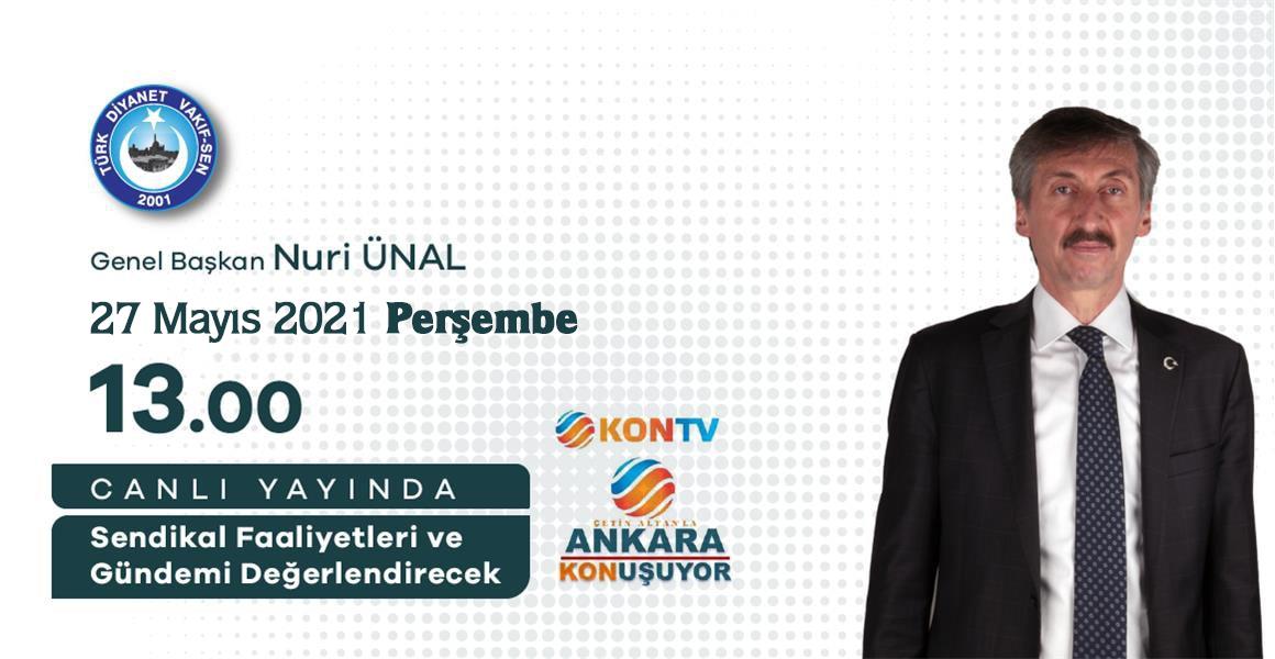 GENEL BAŞKANIMIZ KON TV`NİN CANLI YAYIN KONUĞU OLUYOR.