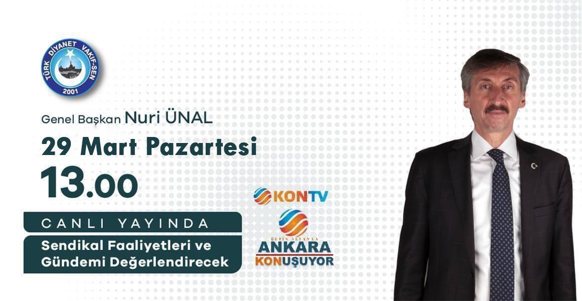 GENEL BAŞKANIMIZ KON TV`NİN CANLI YAYIN KONUĞU OLUYOR