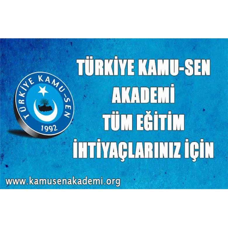 TÜRKİYE KAMU-SEN EĞİTİM AKADEMİSİ KURULDU