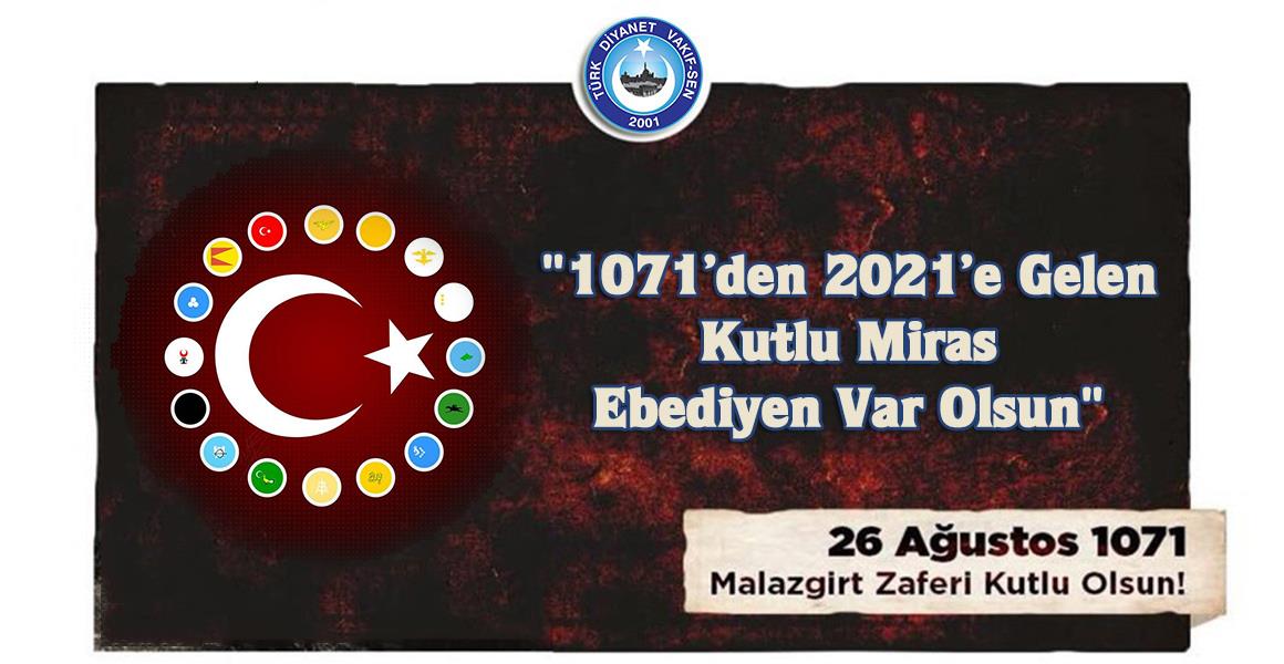 MALAZGİRT ZAFERİMİZİN 950.YILI KUTLU OLSUN