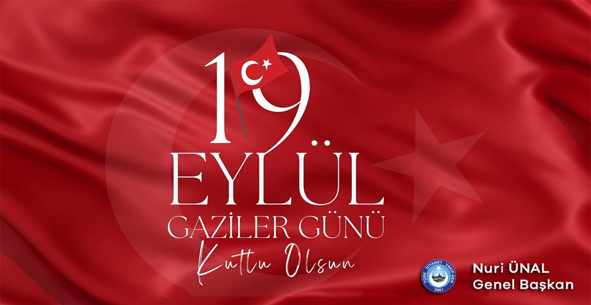 GAZİLER GÜNÜ KUTLU OLSUN
