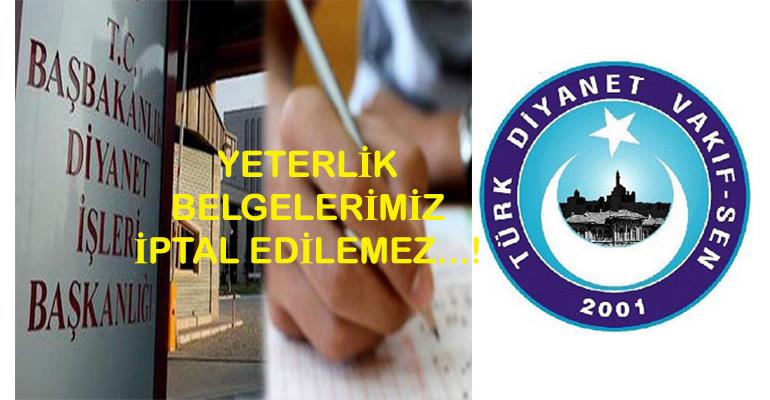 GEÇERLİLİK SÜRESİ DEVAM EDEN YETERLİK BELGELERİ İPTAL EDİLEMEZ