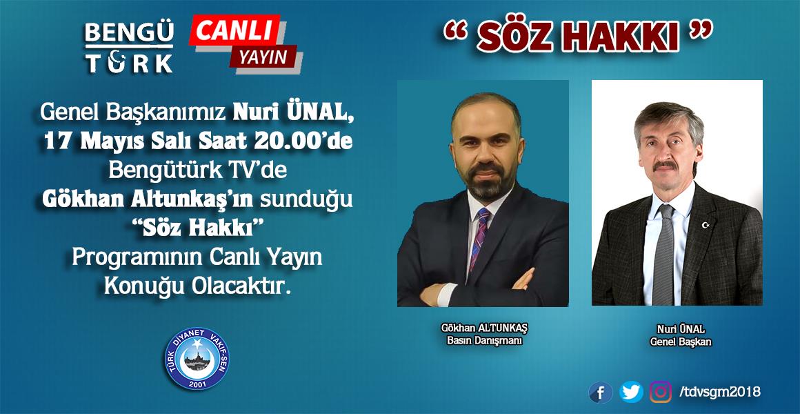 GENEL BAŞKANIMIZ BENGÜTÜRK TV`DE.