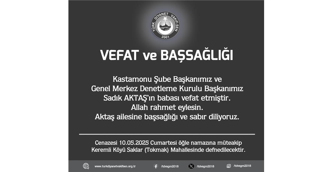 VEFAT VE BAŞSAĞLIĞI