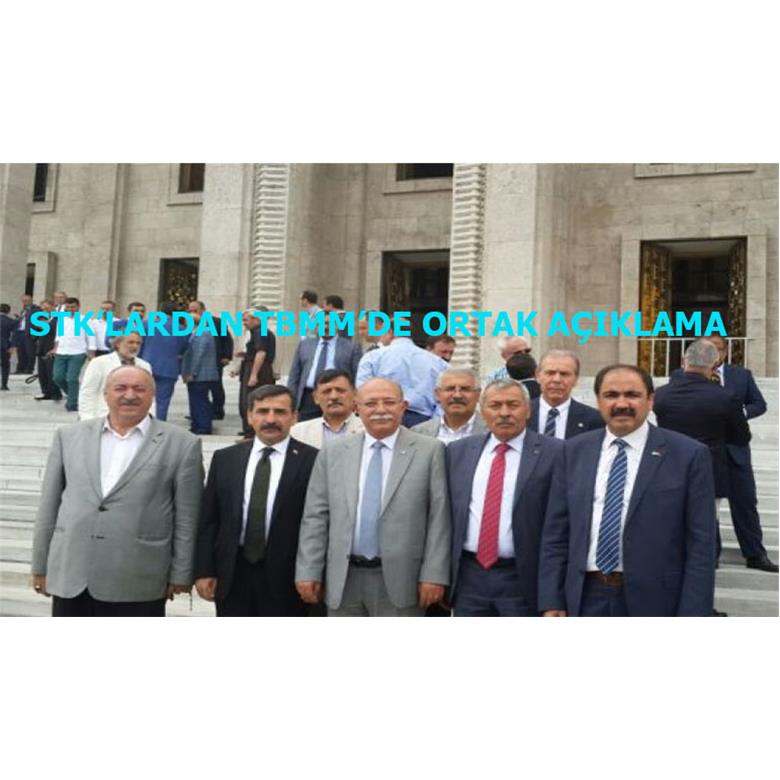 STK`LARDAN TBMM`DE ORTAK AÇIKLAMA