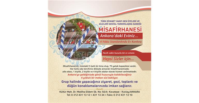 İŞTE HİZMET MİSAFİRHANEMİZ