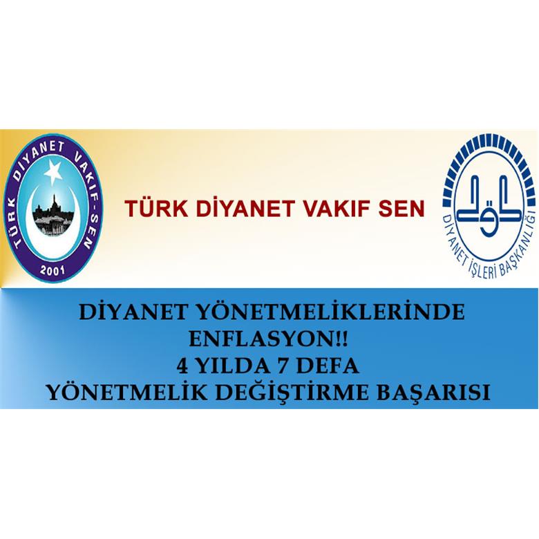 DİYANET İŞLERİ BAŞKANLIĞINDA YAŞANAN YÖNETMELİK ENFLASYONU