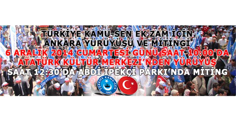 TÜRKİYE KAMU-SEN EK İÇİN ANKARA YÜRÜYÜŞÜ VE MİTİNGİ