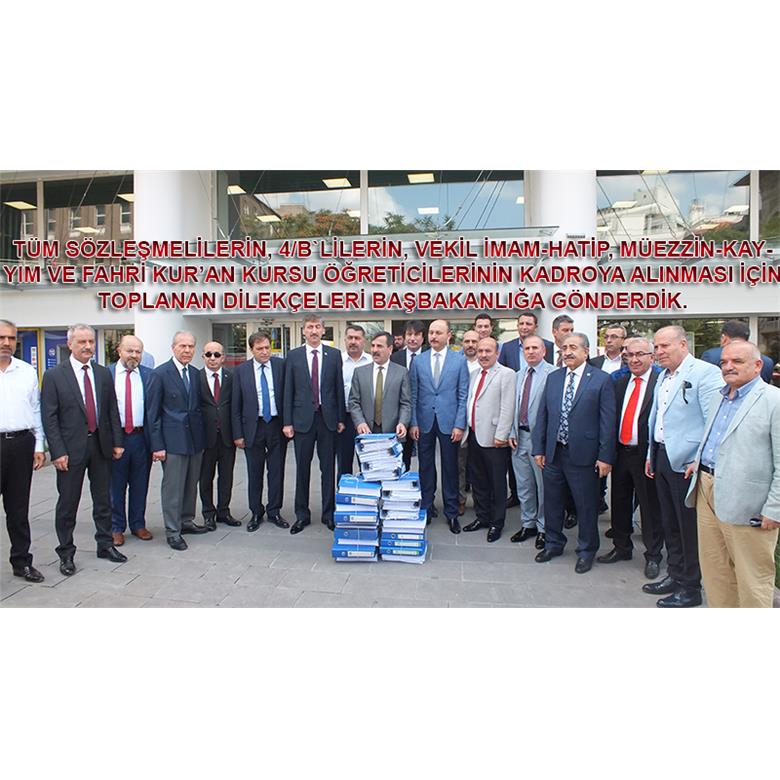 TOPLANAN DİLEKÇELER BAŞBAKANLIĞA GÖNDERİLDİ.