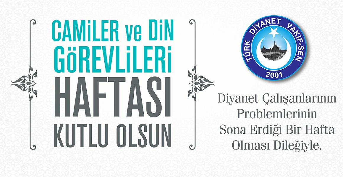 CAMİLER VE DİN GÖREVLİLERİ HAFTASI KUTLU OLSUN.