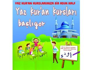 YAZ KUR`AN KURSLARIMIZA BİR ADIM KALA