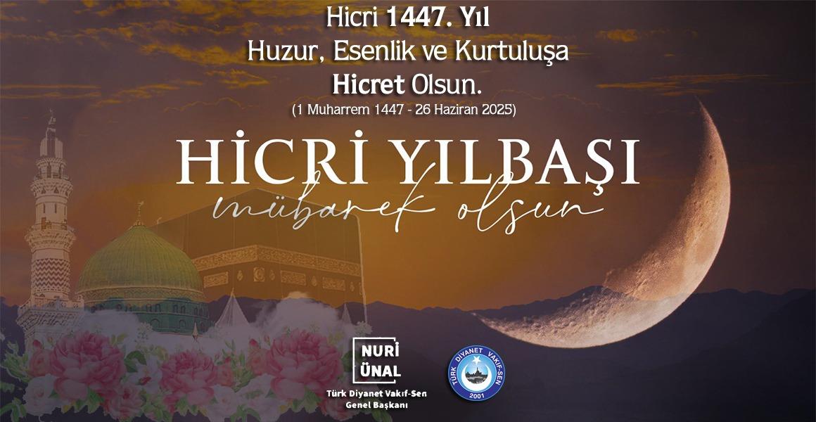 HİCRİ 1447. YIL HAYIRLARA VESİLE OLSUN