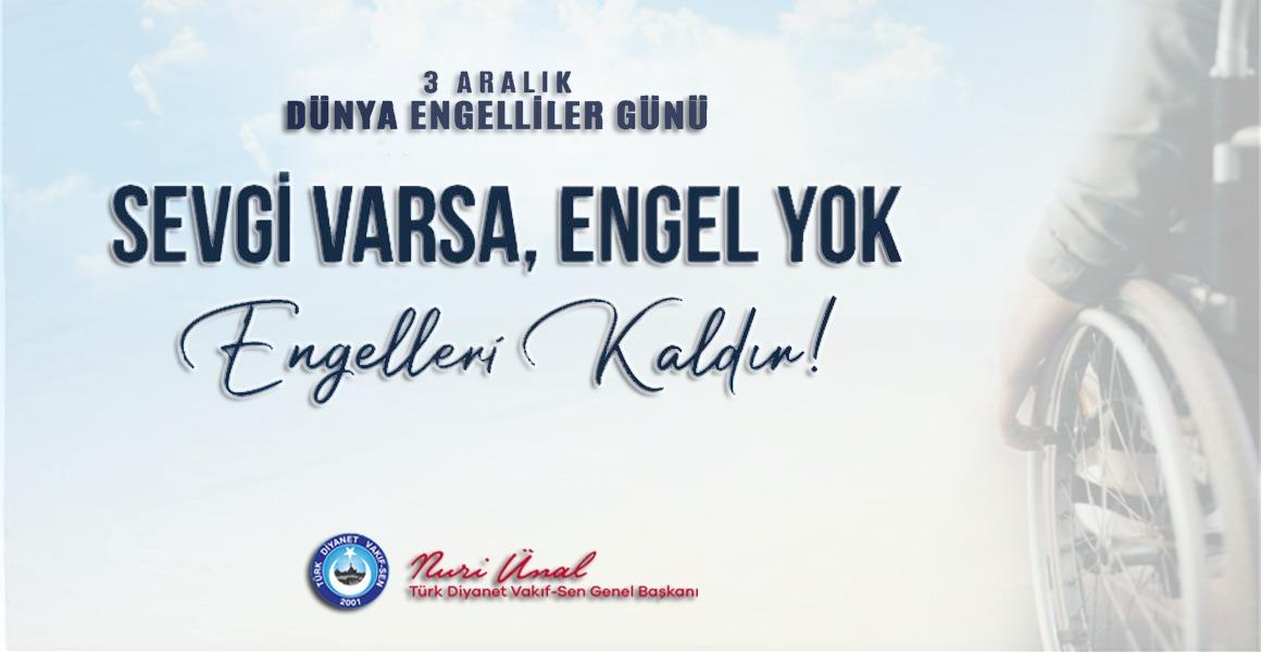 3 ARALIK DÜNYA ENGELLİLER GÜNÜ