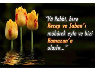 FEYZİN VE BEREKETİN ZAMANI ÜÇ AYLAR HOŞGELDİN