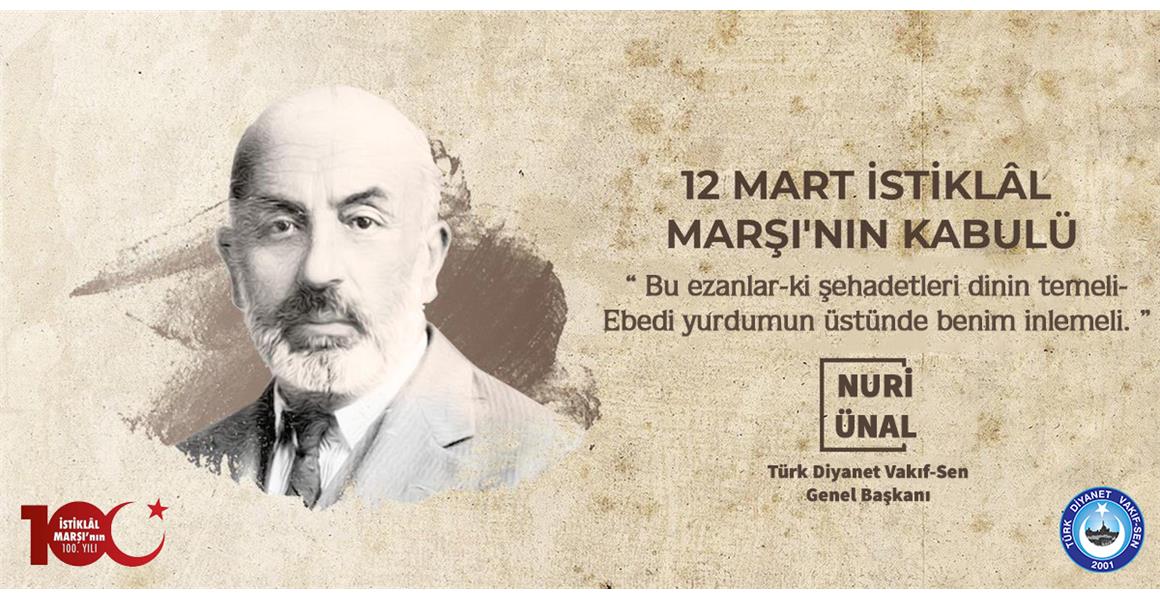 İSTİKLAL`İMİZİN EBEDİ MARŞI 100 YAŞINDA.