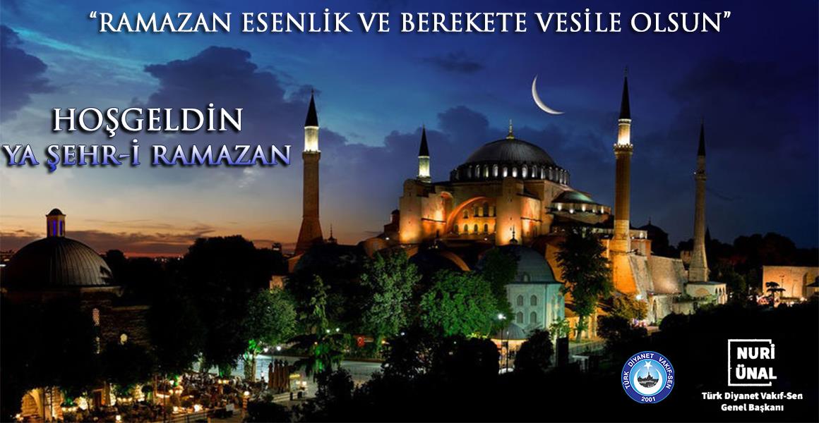 RAMAZAN ESENLİK VE BEREKETE VESİLE OLSUN
