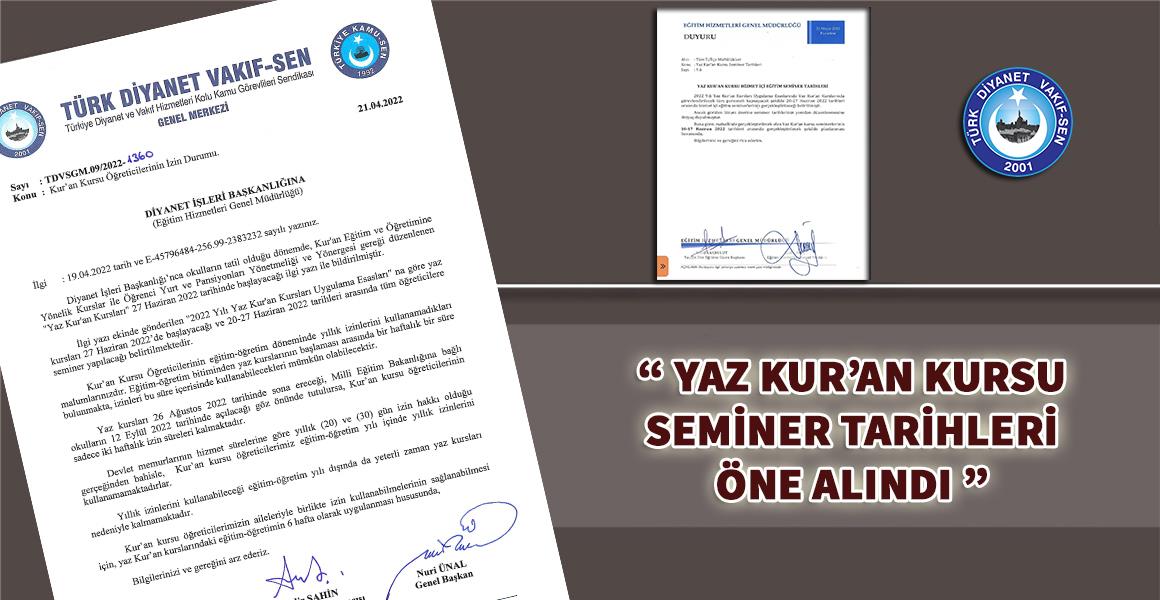 YAZ KUR`AN KURSU SEMİNER TARİHLERİ ÖNE ALINDI