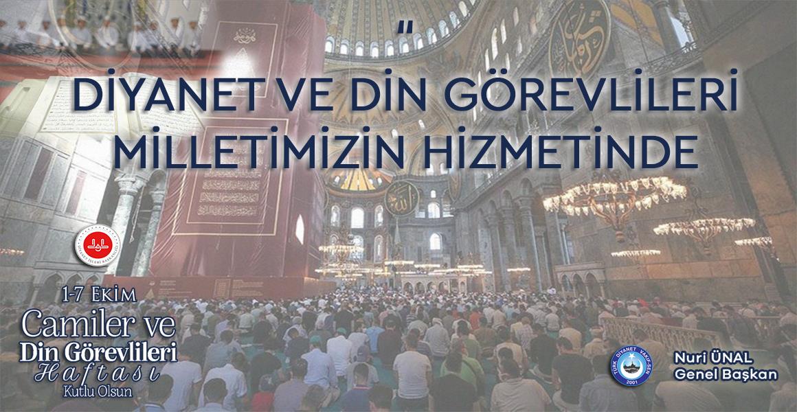 "CAMİLER VE DİN GÖREVLİLERİ HAFTASI KUTLU OLSUN"