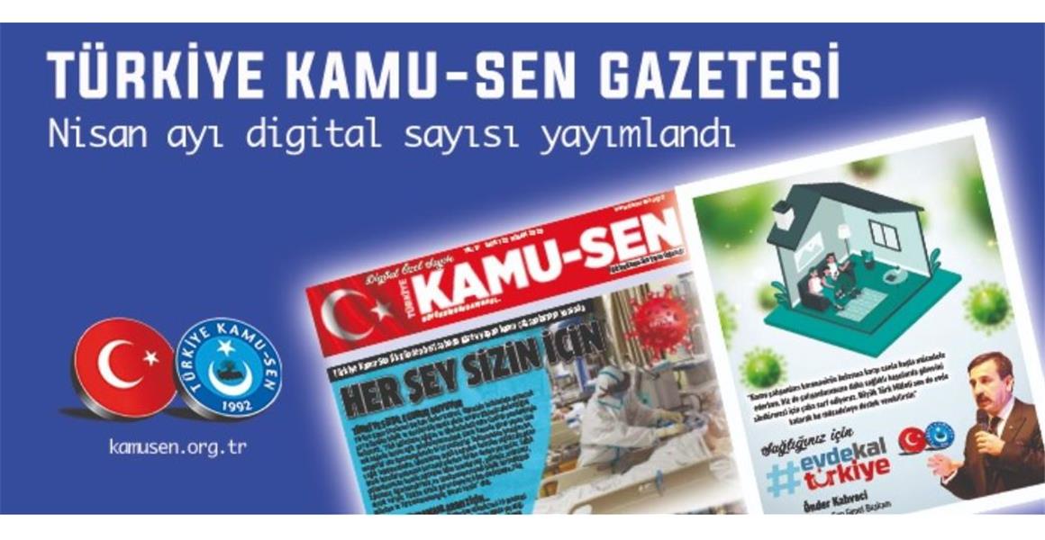 NİSAN AYI GAZETEMİZ DİJİTAL OLARAK YAYINLANDI