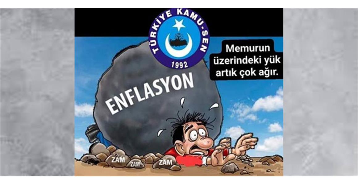 ENFLASYON KOŞUYOR MEMUR MAAŞI ERİYOR
