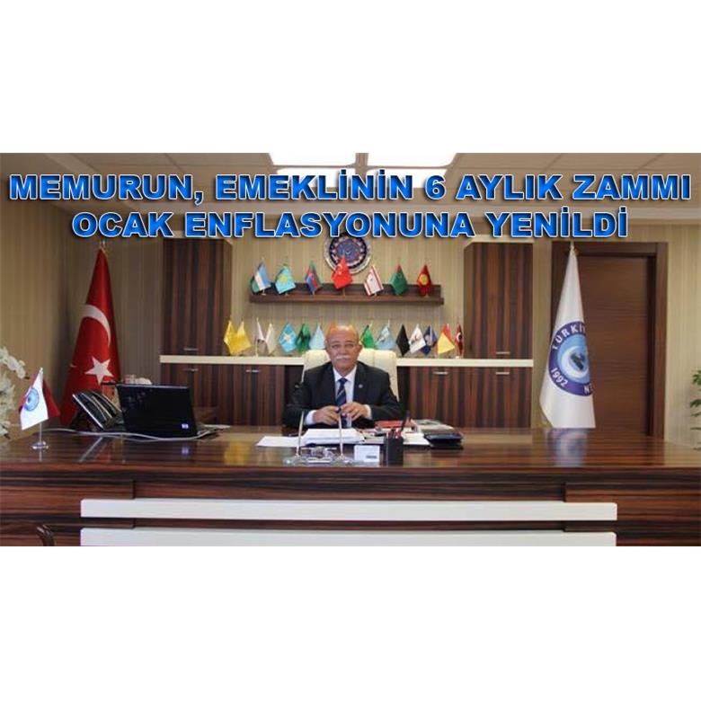 MEMURUN, EMEKLİNİN 6 AYLIK ZAMMI OCAK ENFLASYONUNA YENİLDİ