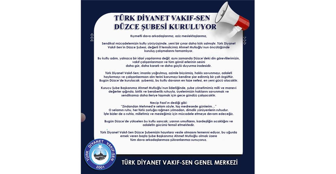 TÜRK DİYANET VAKIF-SEN DÜZCE ŞUBESİ KURULUYOR