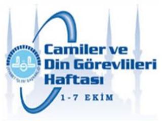 CAMİLER VE DİN GÖREVLİLERİ HAFTASI HAYIRLI OLSUN