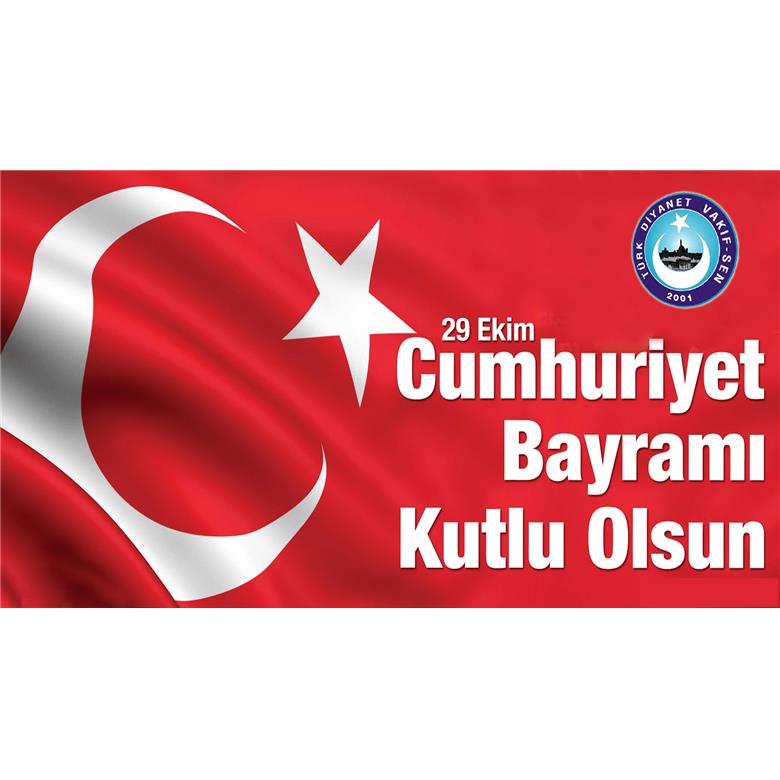 CUMHURİYETİMİZİN 92. YILI KUTLU OLSUN