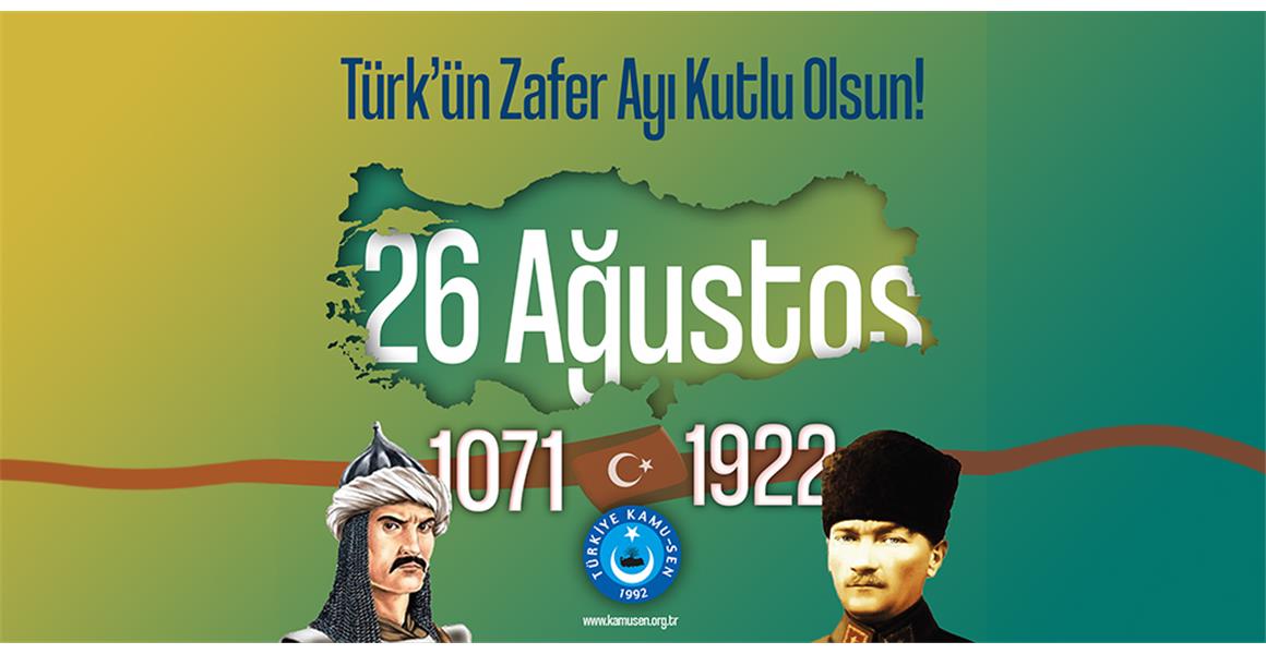 MALAZGİRT ZAFERİ`NİN 949. YILDÖNÜMÜ KUTLU OLSUN