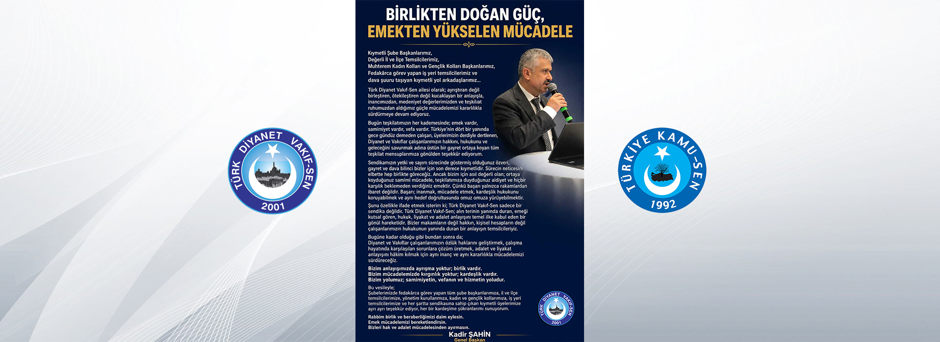 BİRLİKTEN DOĞAN GÜÇ, EMEKTEN YÜKSELEN MÜCADELE