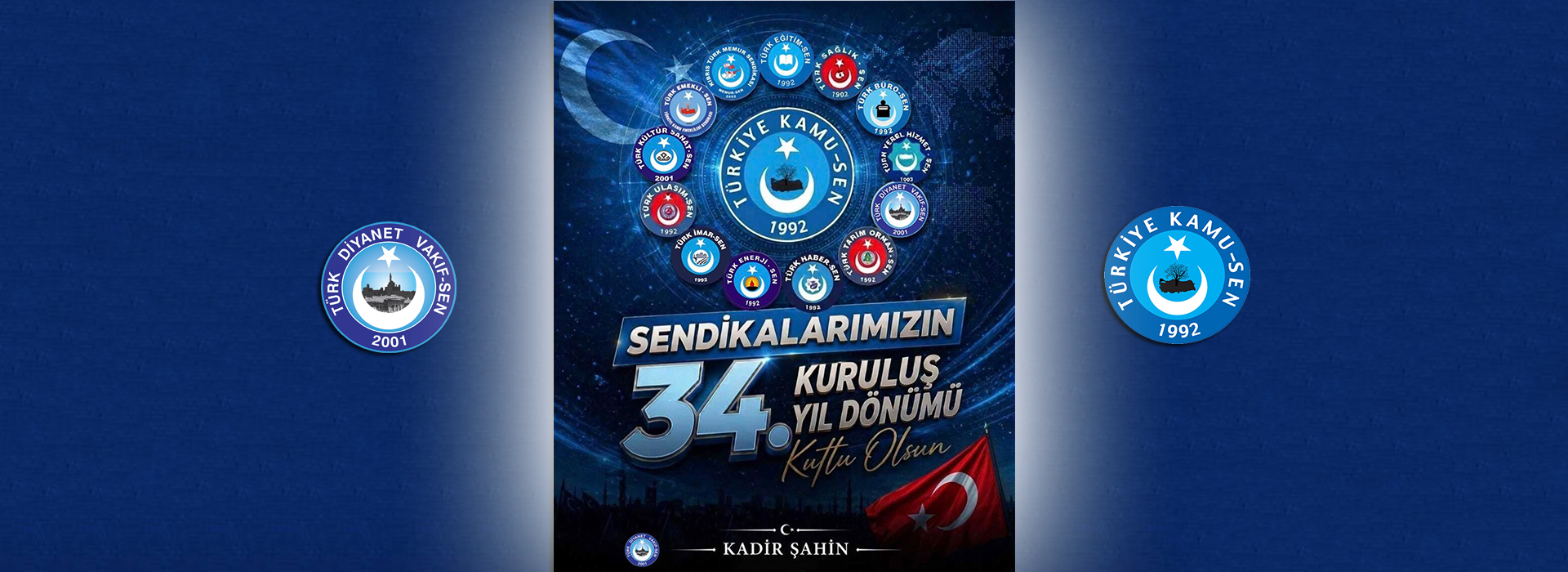 SENDİKALARIMIZIN 34. KURULUŞ YIL DÖNÜMÜ KUTLU OLSUN.