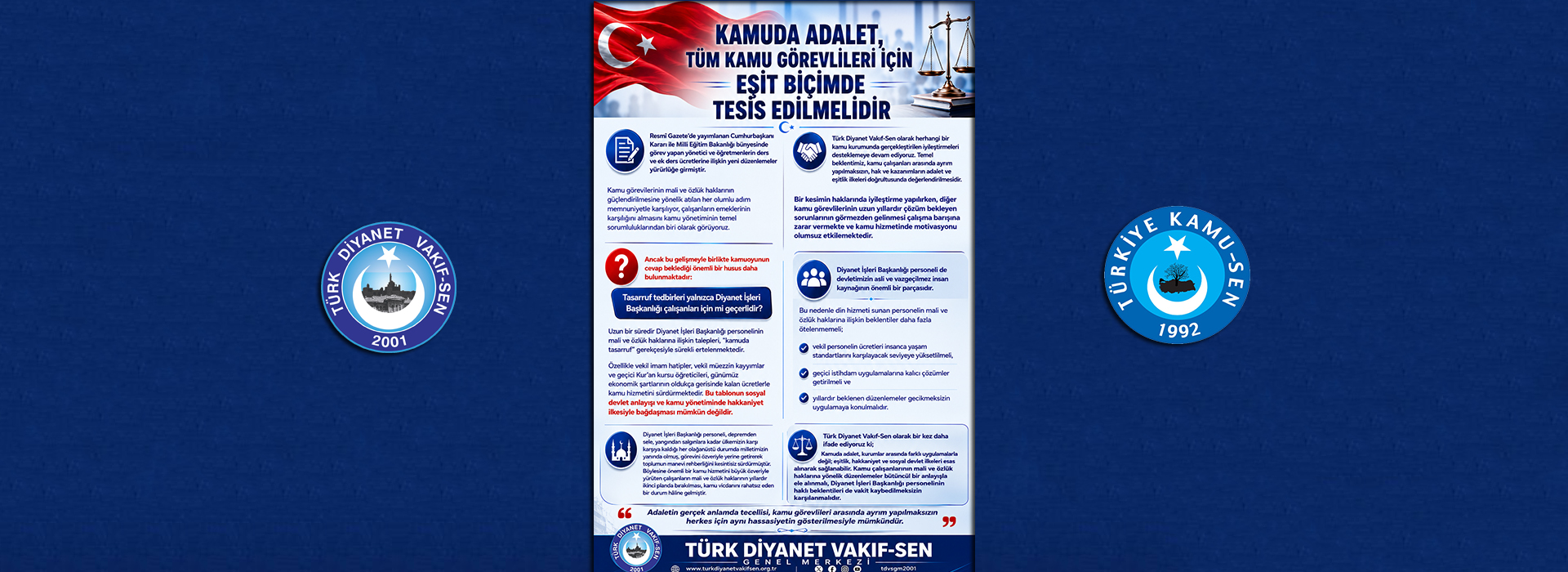 KAMUDA ADALET, TÜM KAMU GÖREVLİLERİ İÇİN EŞİT BİÇİMDE TESİS EDİLMELİDİR.