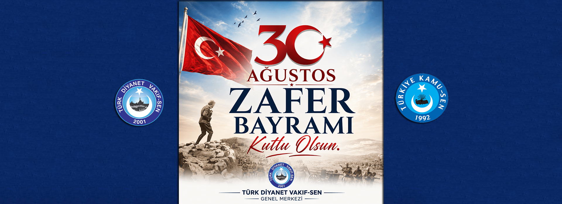 30 AĞUSTOS ZAFER BAYRAMIMIZ KUTLU OLSUN