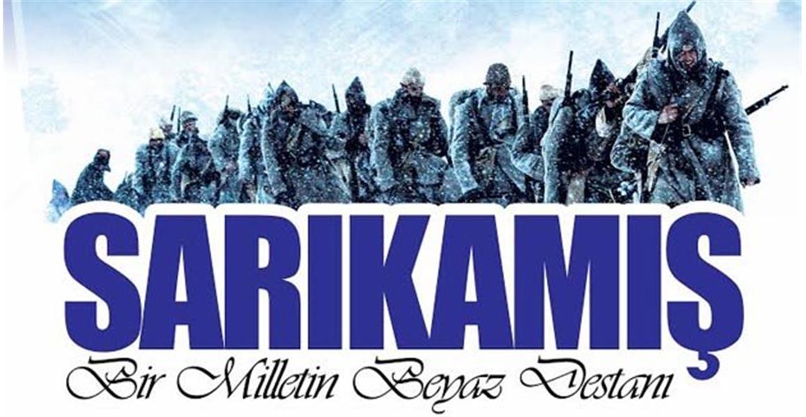 SARIKAMIŞ TÜRK MİLLETİNİN VATAN AŞKININ EN BÜYÜK GÖSTERGESİDİR