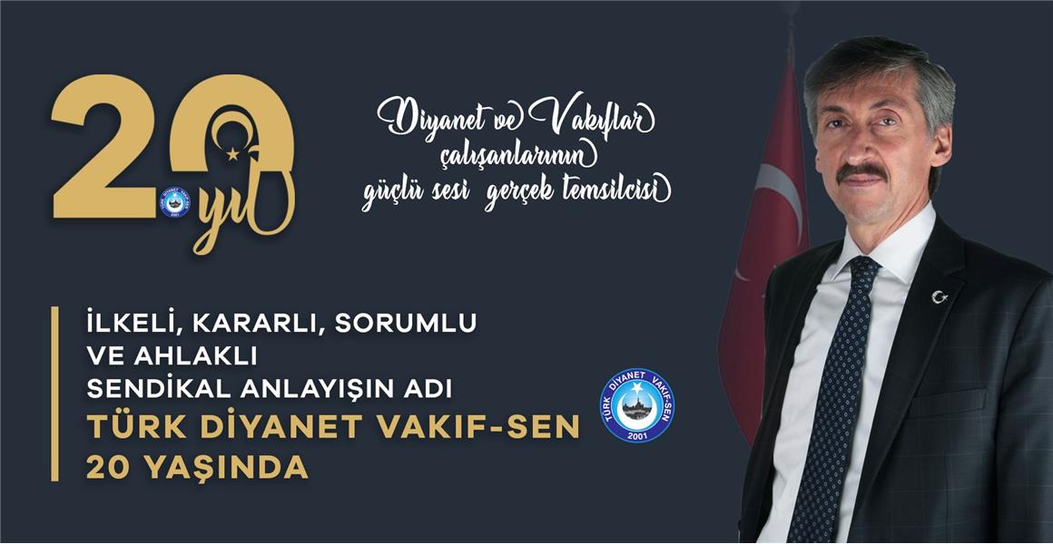 TÜRK DİYANET VAKIF-SEN 20 YAŞINDA
