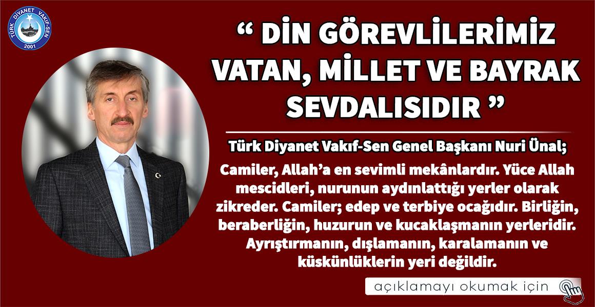 DİN GÖREVLİLERİMİZ VATAN, MİLLET VE BAYRAK SEVDALISIDIR