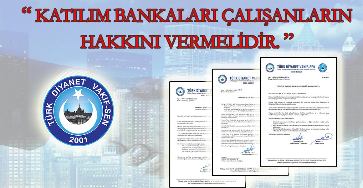 KATILIM BANKALARI ÇALIŞANLARIN HAKKINI VERMELİDİR