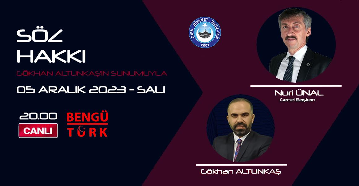 GENEL BAŞKANIMIZ BENGÜTÜRK TV`DE.