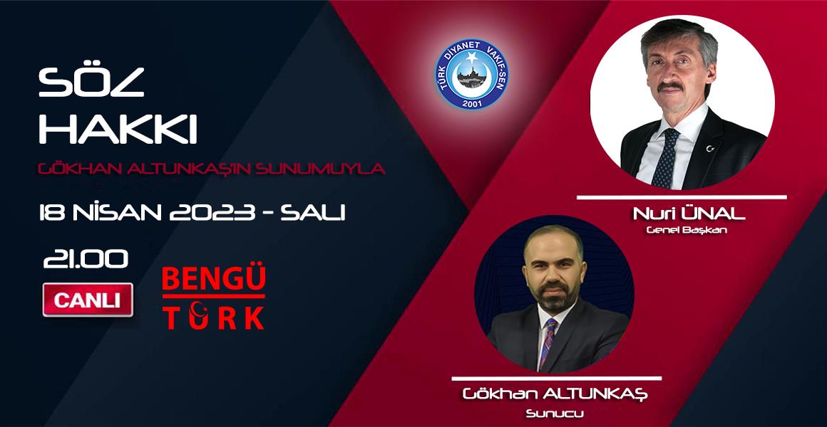 GENEL BAŞKANIMIZ BENGÜTÜRK TV`DE.